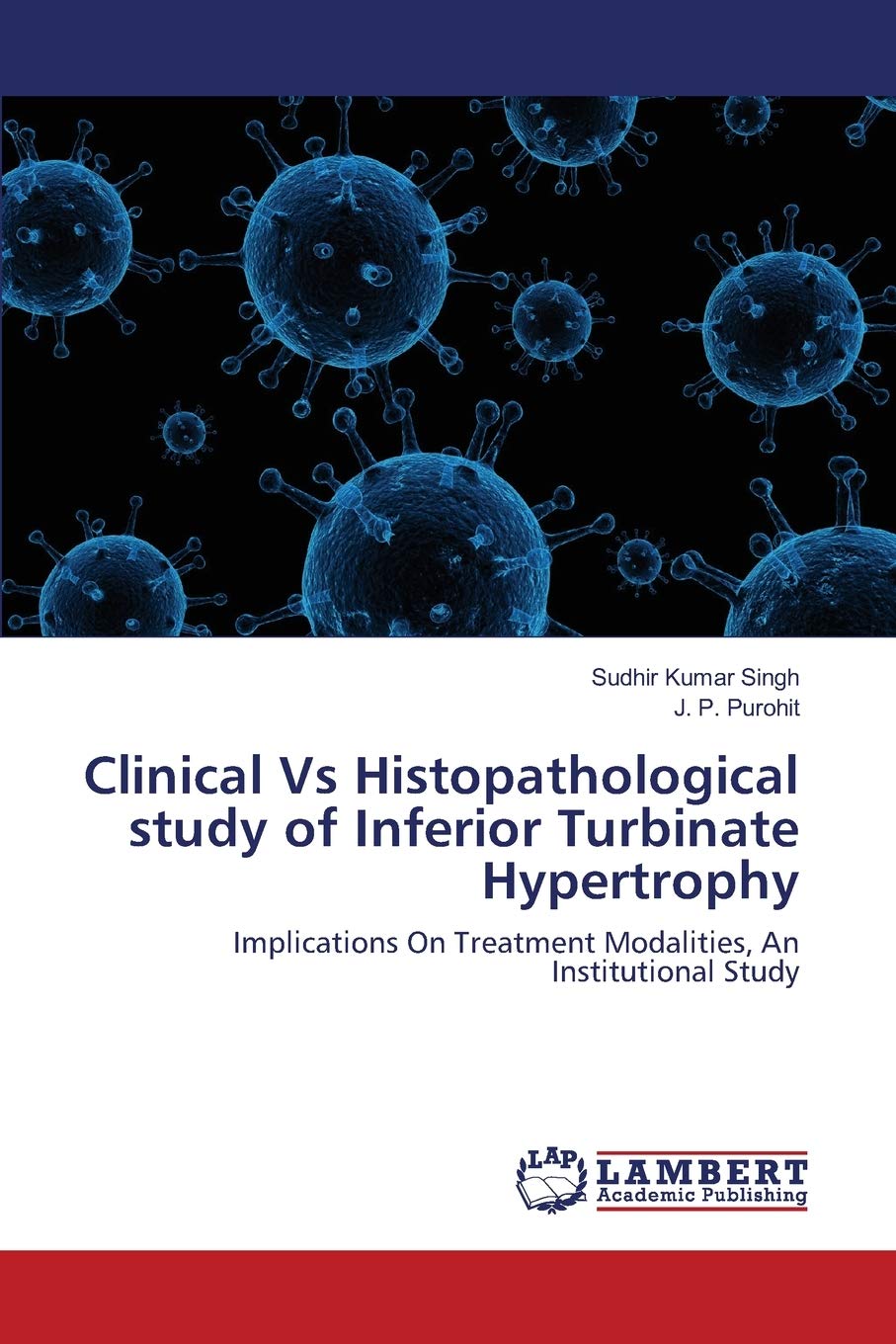 Clinical Vs Histopathological study of Inferior Turbinate Hypertrophy: Implications On Treatment Modalities, An Institutional St,Used