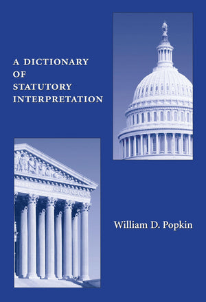 A Dictionary of Statutory Interpretation,Used