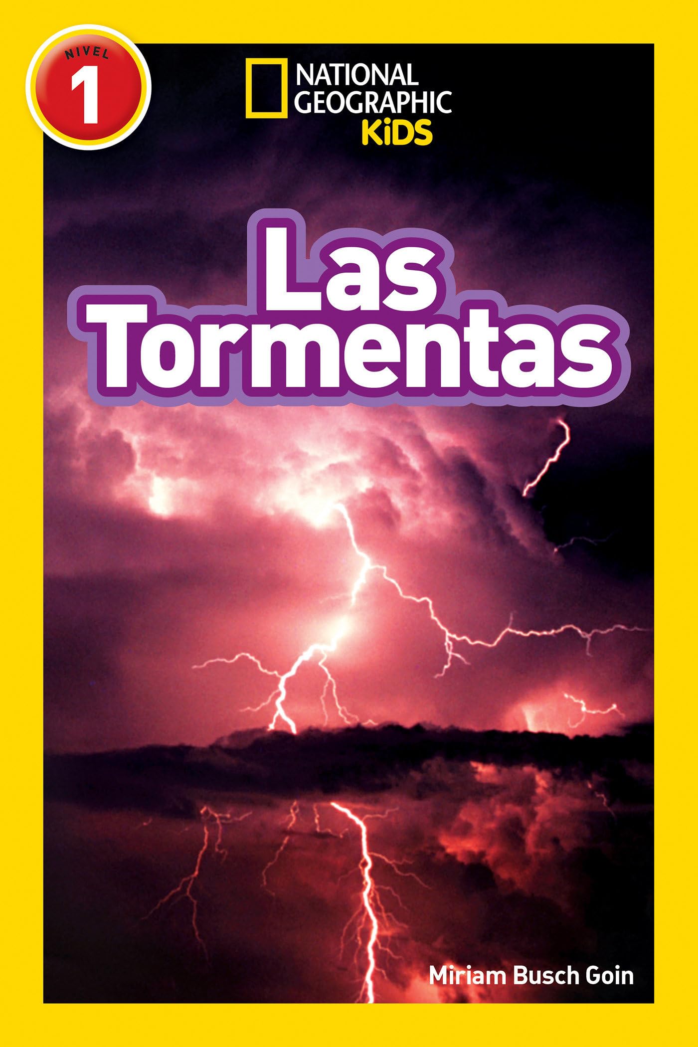 National Geographic Readers: Las Tormentas (Storms) (Spanish Edition),New