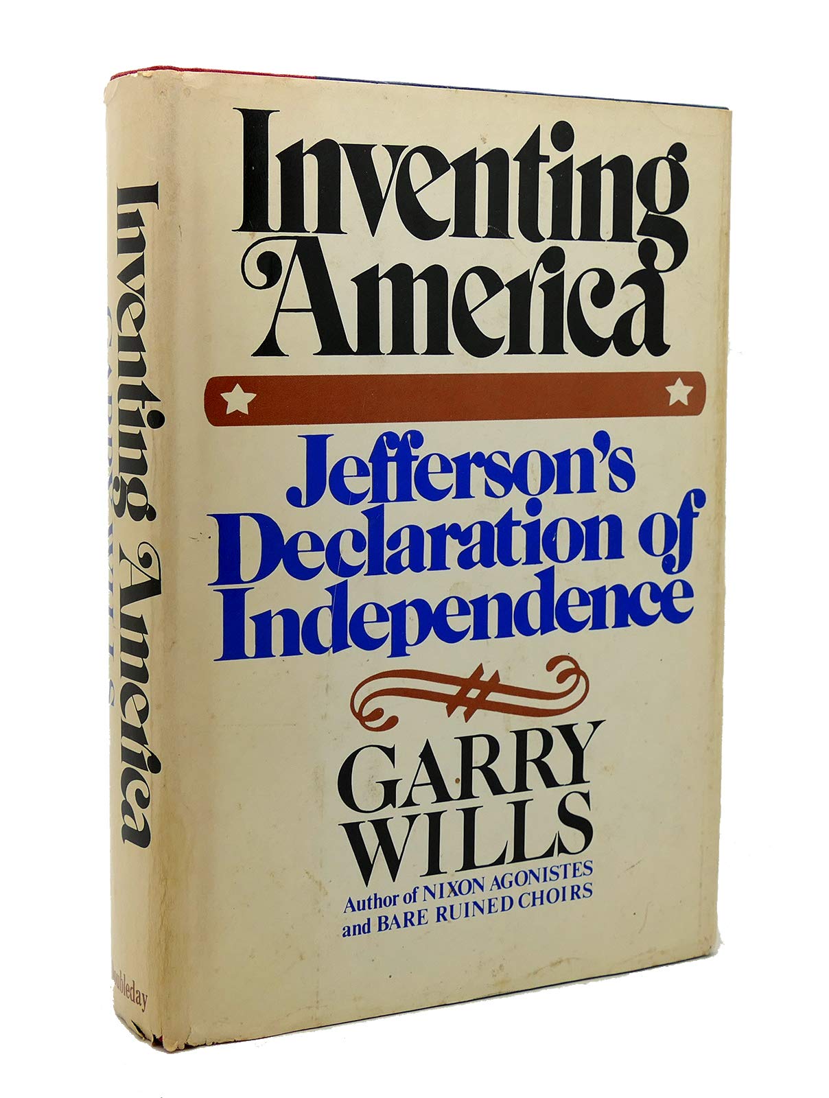 Inventing America: Jefferson s Declaration of Independence
