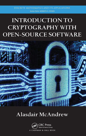 Introduction to Cryptography with OpenSource Software (Discrete Mathematics and Its Applications),Used