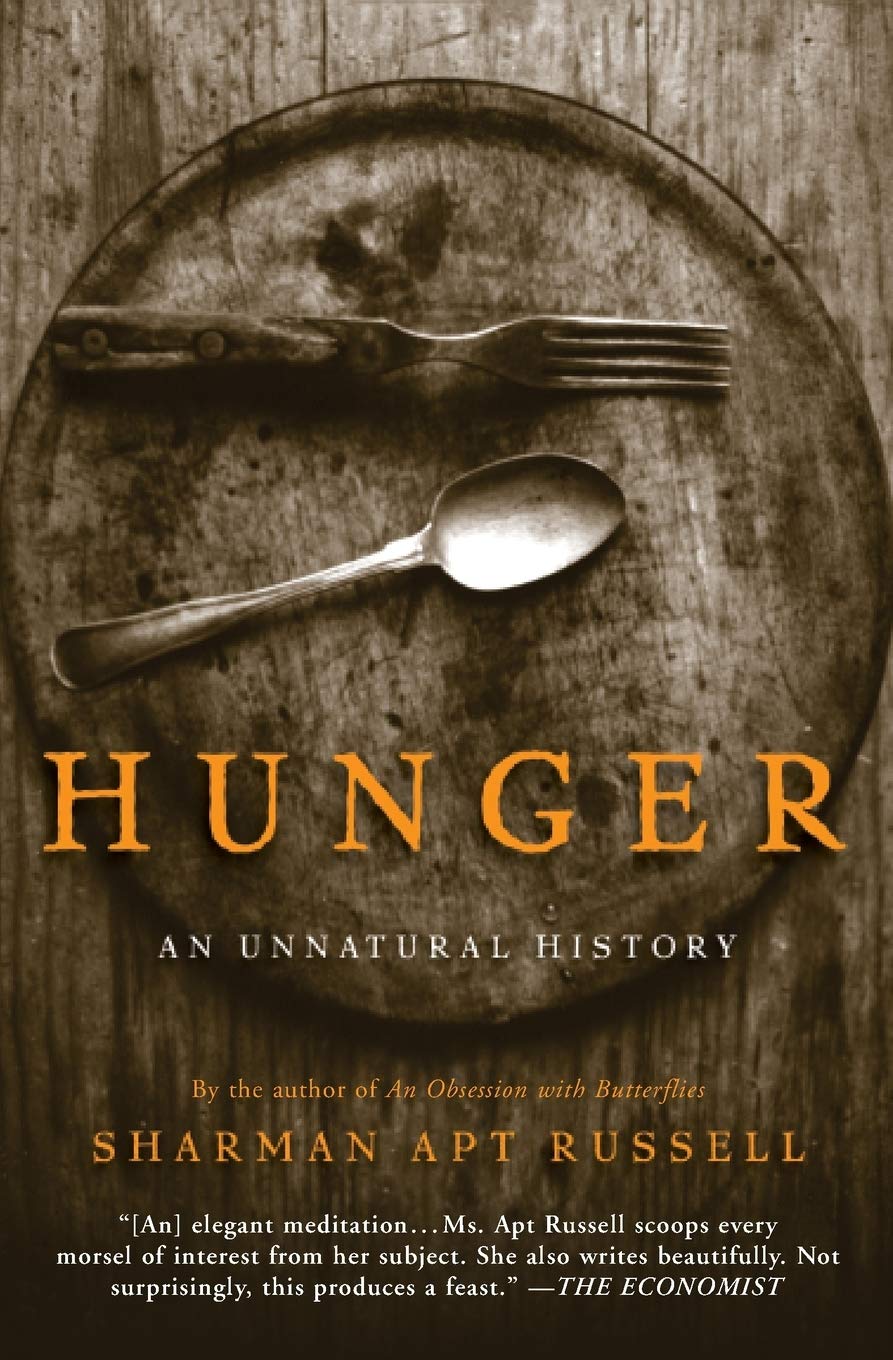 Hunger: An Unnatural History,Used