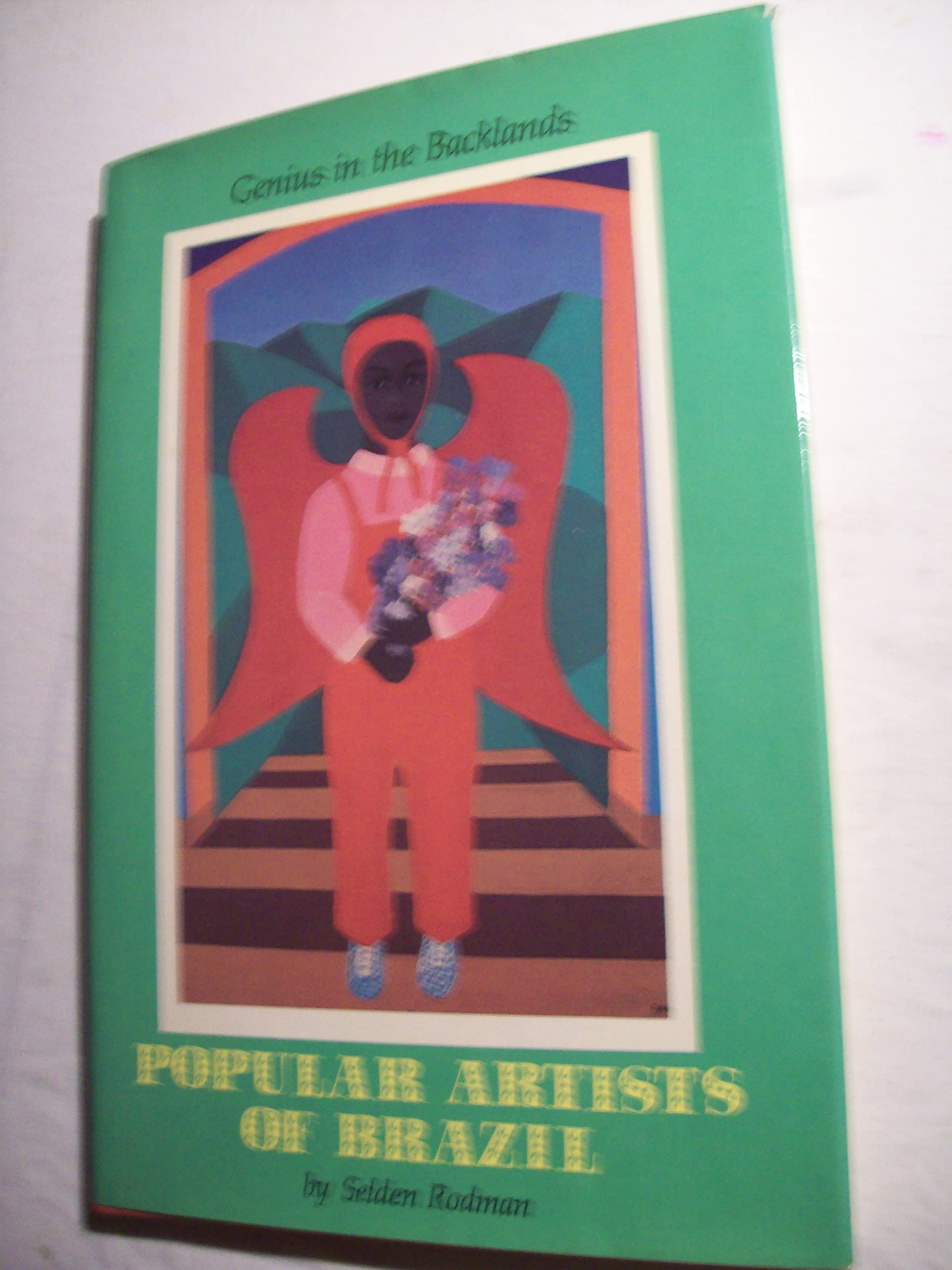 Genius in the Backlands: Popular Artists of Brazil,Used