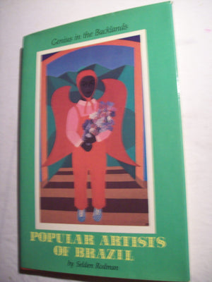 Genius in the Backlands: Popular Artists of Brazil,Used
