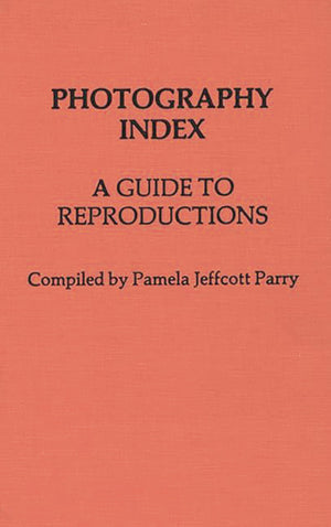 Photography Index: A Guide to Reproductions,Used