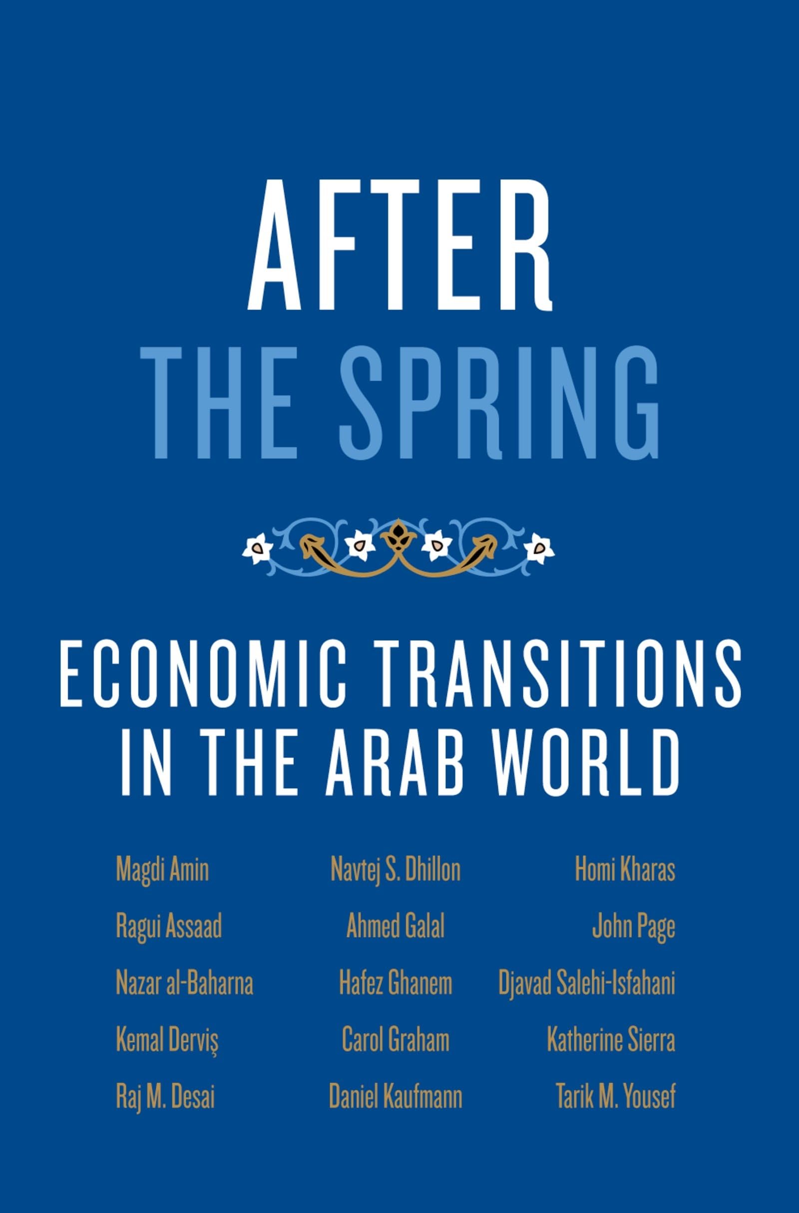 After The Spring: Economic Transitions In The Arab World