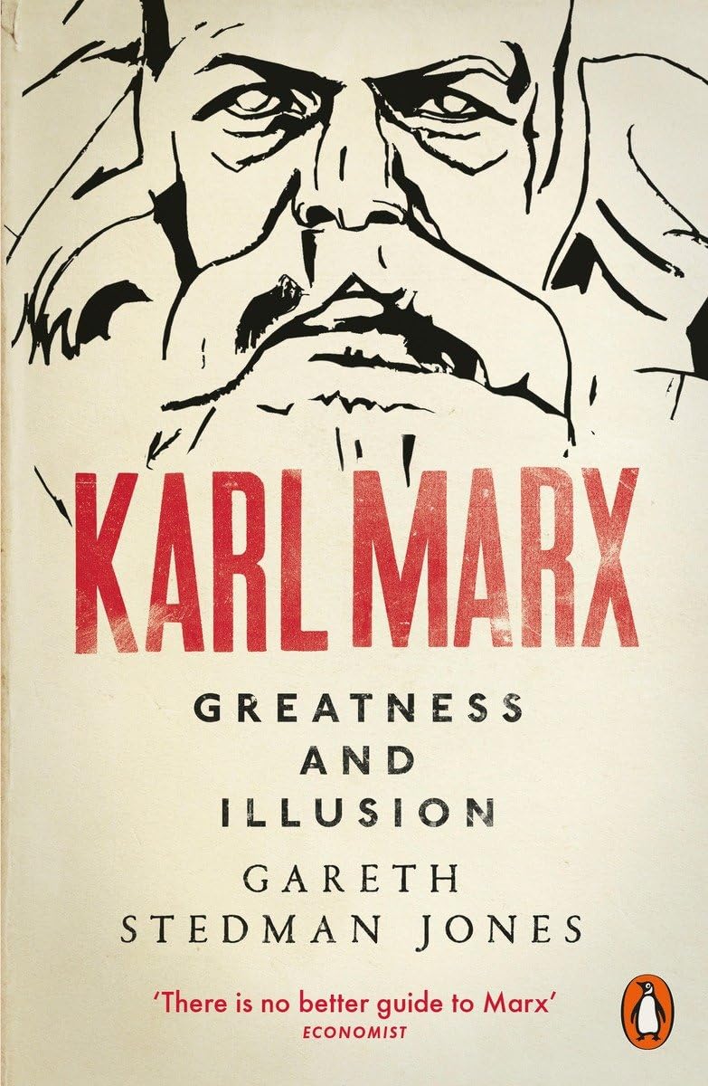 Karl Marx: Greatness and Illusion,Used