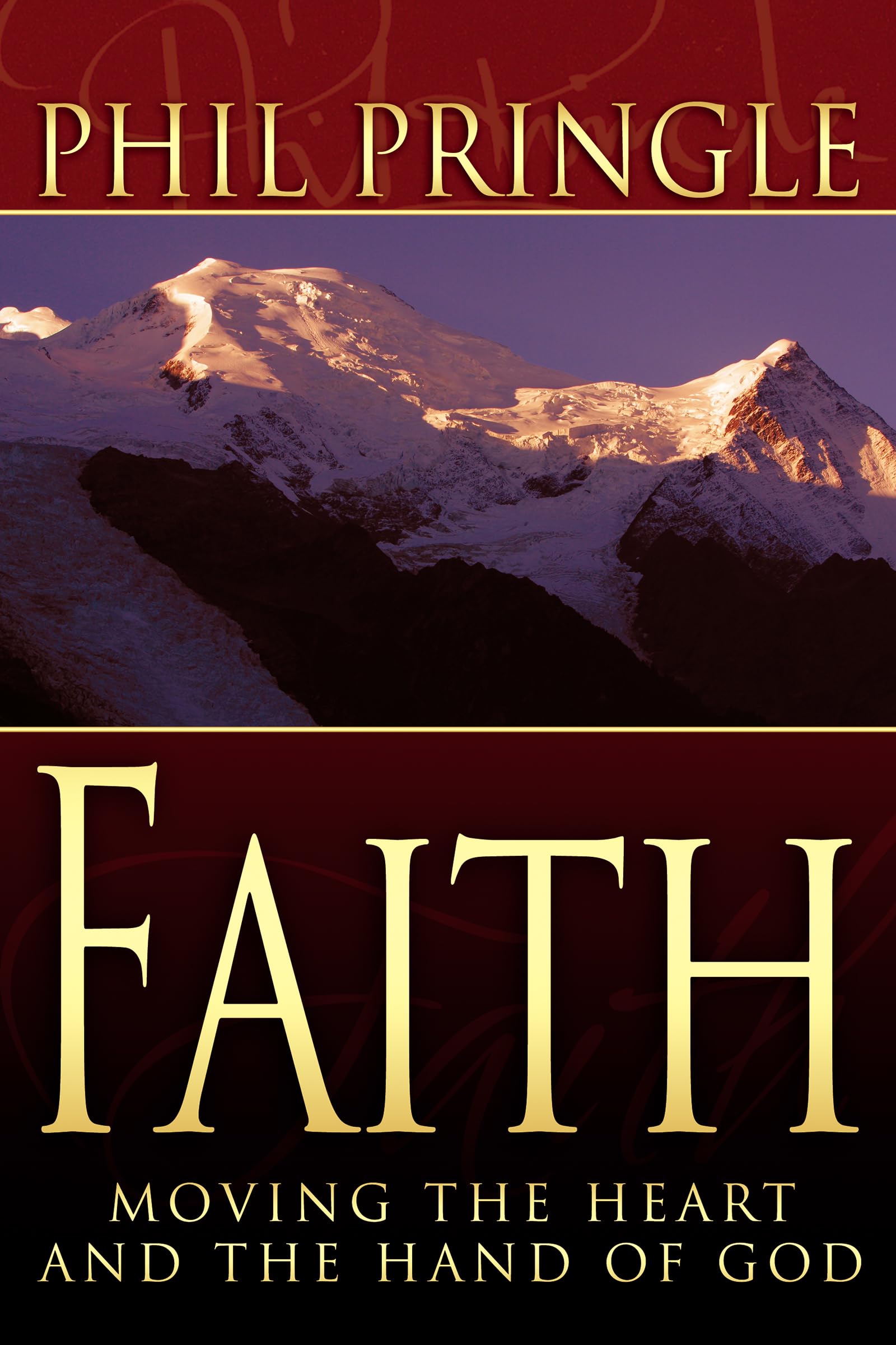 Faith: Moving The Heart And Hand Of God,Used