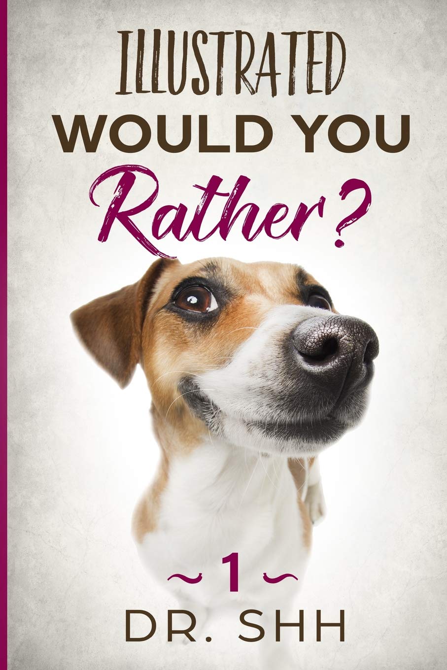 Illustrated Would You Rather?: Jokes and Game Book for Children Age 511 (Silly Kids and Family Scenarios),Used