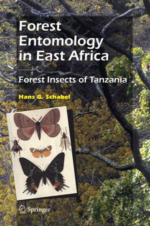 Forest Entomology in East Africa: Forest Insects of Tanzania,Used
