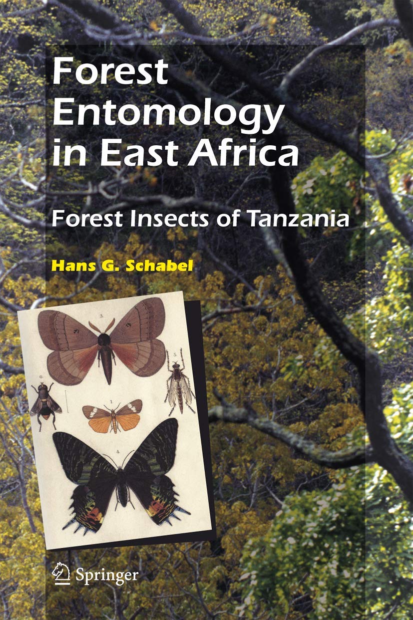 Forest Entomology in East Africa: Forest Insects of Tanzania,Used