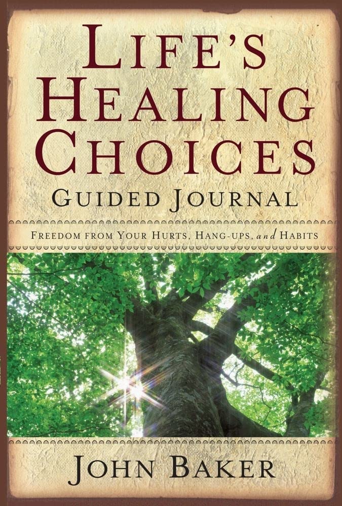 Life's Healing Choices Guided Journal: Freedom from Your Hurts, Hangups, and Habits,Used