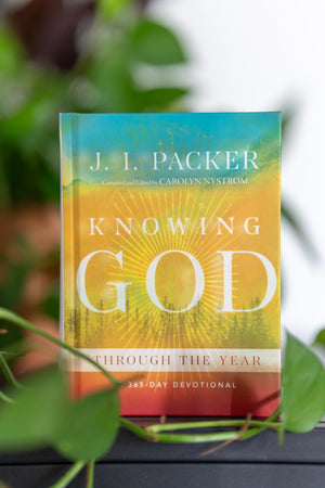 Knowing God Through the Year: A 365Day Devotional