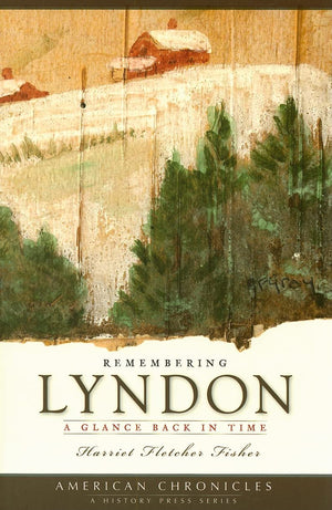 Remembering Lyndon:: A Glance Back in Time (American Chronicles),Used