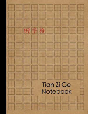 Chinese Writing Practice Book: Tian Zi Ge Chinese Character Notebook  120 Pages  Practice Writing Chinese Exercise Book for Ma,New