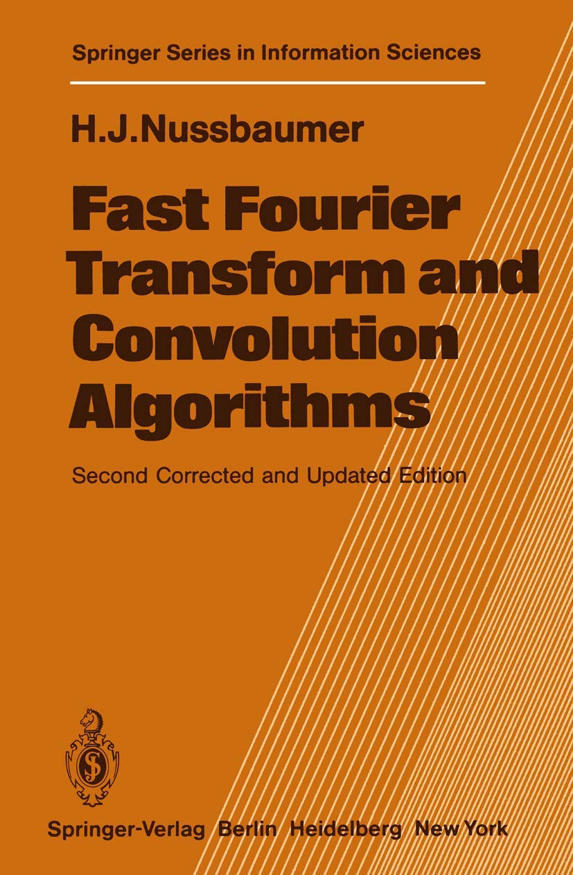 Fast Fourier Transform and Convolution Algorithms (Springer Series in Information Sciences, 2),Used