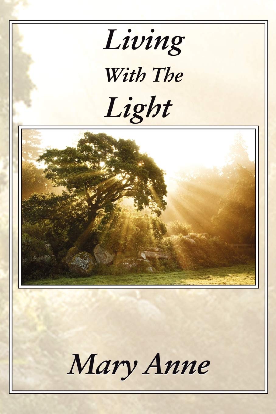 Living With The Light,New