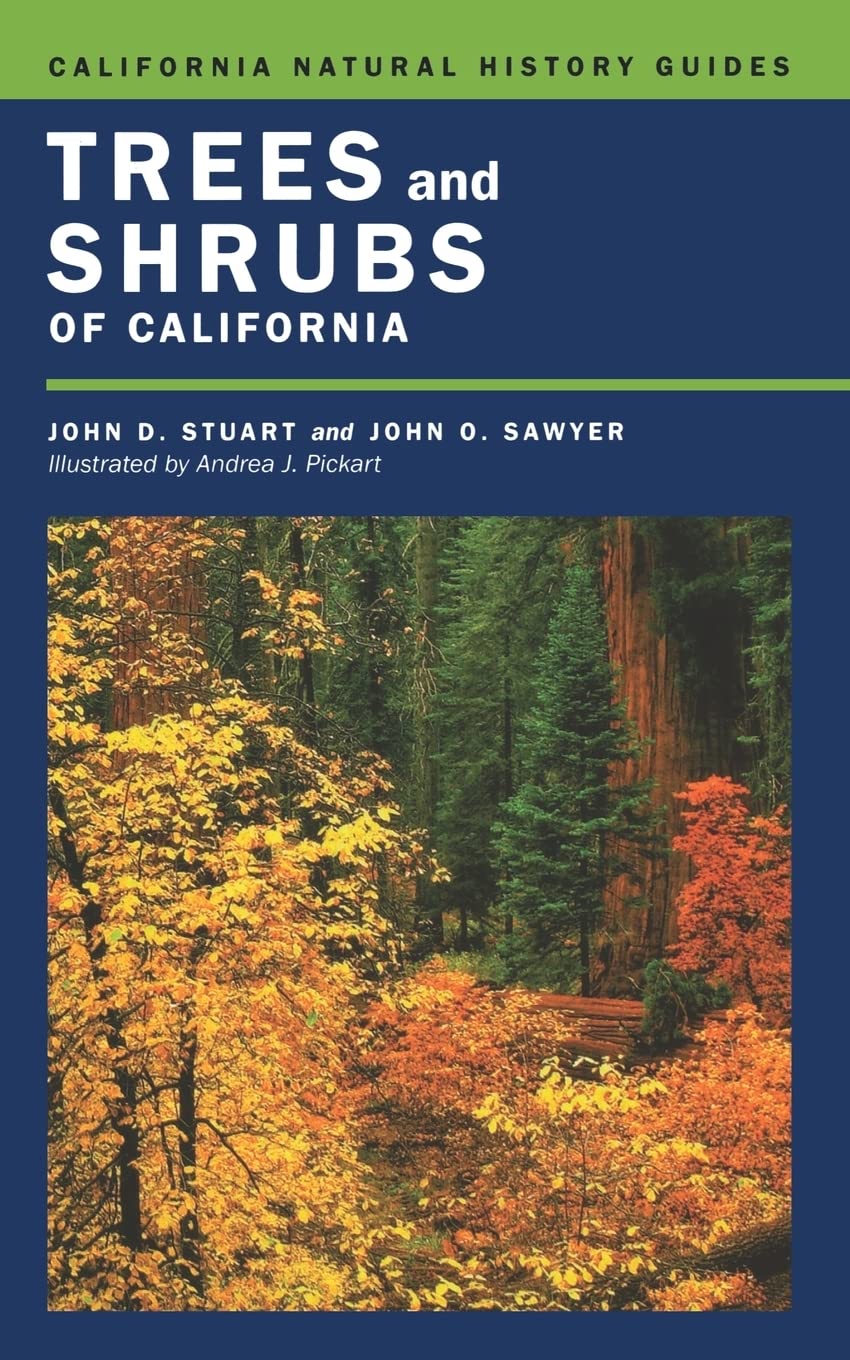 Trees and Shrubs of California (California Natural History Guides) (Volume 62),Used