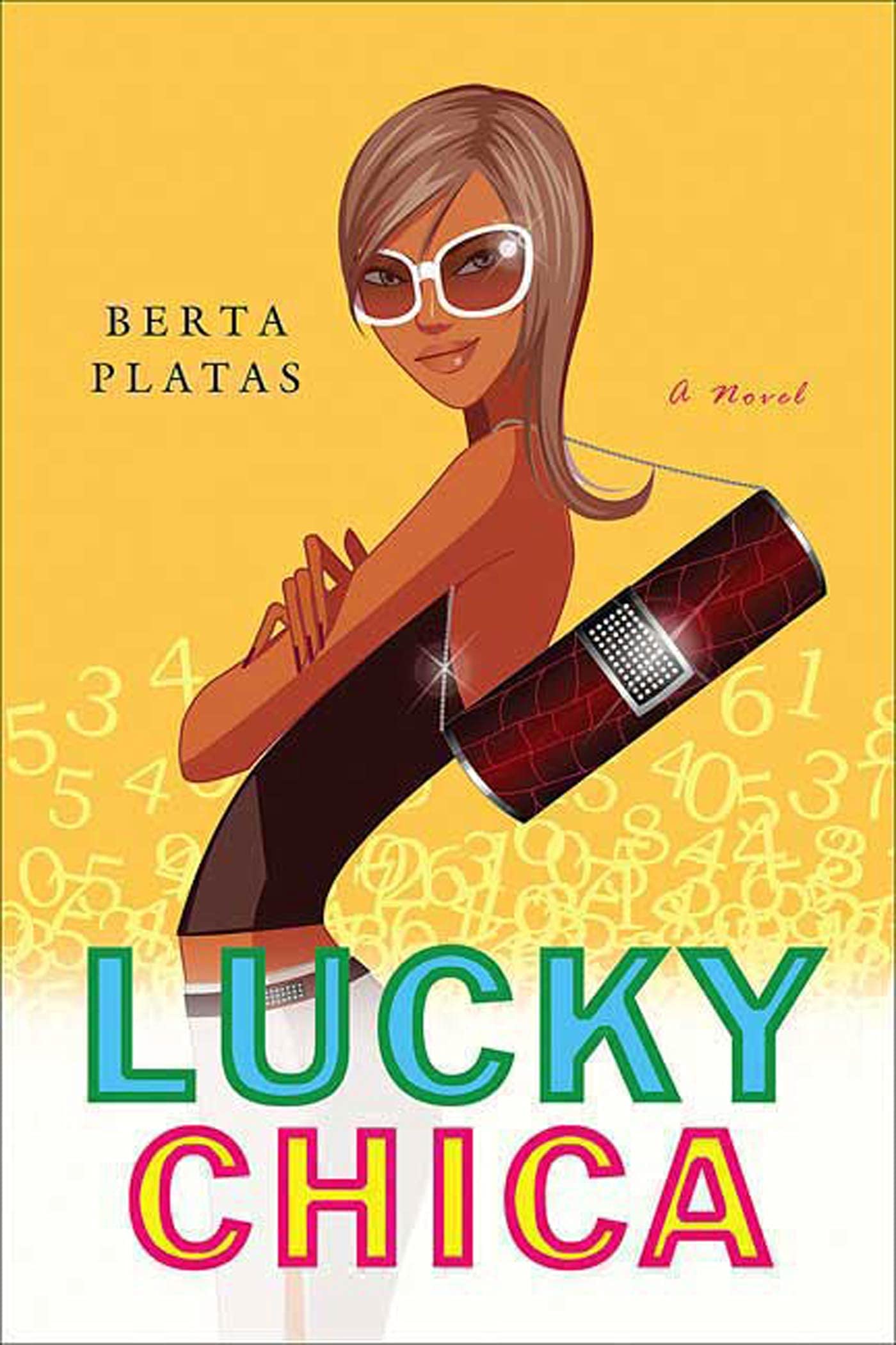 Lucky Chica: A Novel-used