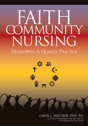 Faith Community Nursing: Developing a Quality Practice (American Nurses Association),Used