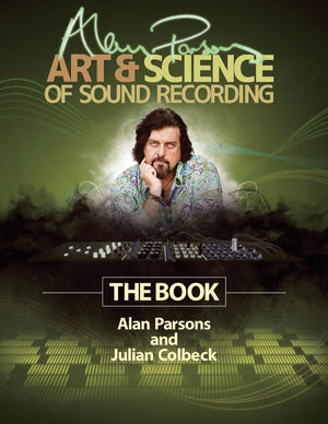 Alan Parsons' Art & Science Of Sound Recording: The Book (Technical Reference),Used