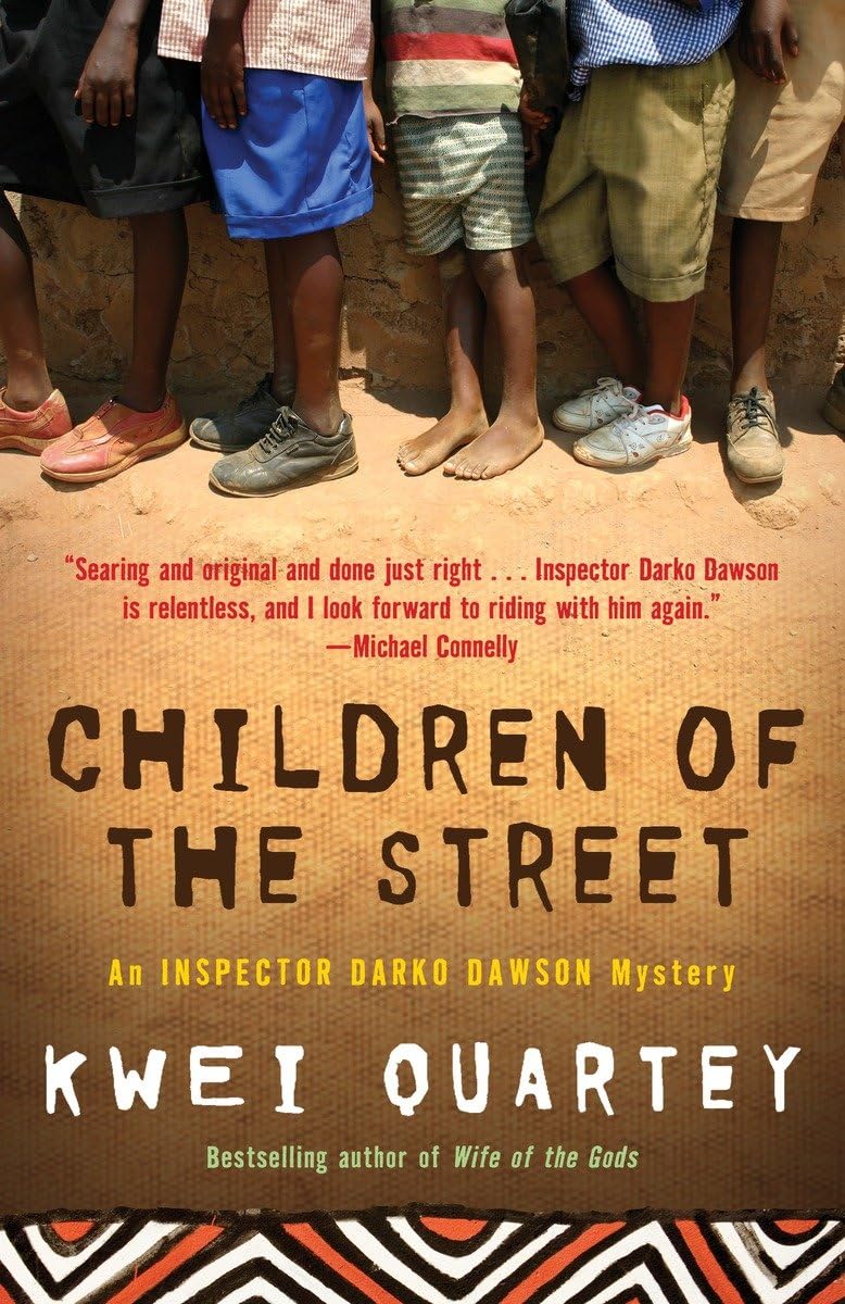 Children of the Street (Darko Dawson, Bk 2) (A Darko Dawson Mystery),New