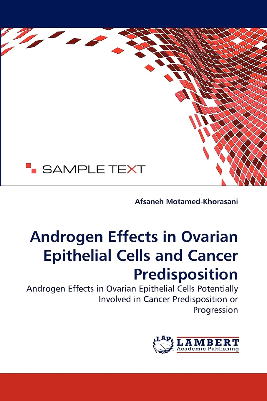 Androgen Effects in Ovarian Epithelial Cells and Cancer Predisposition: Androgen Effects in Ovarian Epithelial Cells Potentially,Used