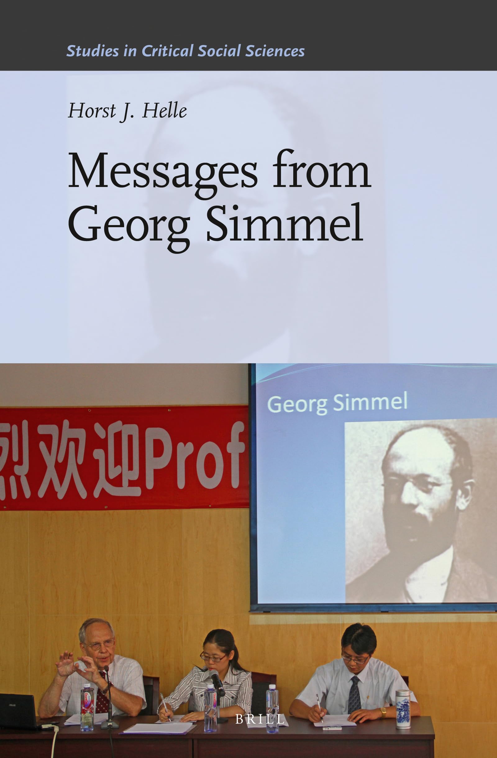 Messages from Georg Simmel (Studies in Critical Social Sciences, 49),Used