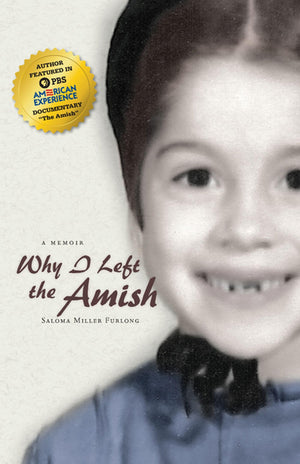 Why I Left The Amish: A Memoir,New