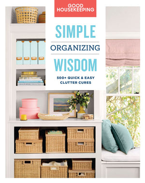 Good Housekeeping Simple Organizing Wisdom: 500+ Quick & Easy Clutter Cures (Volume 3) (Simple Wisdom),Used