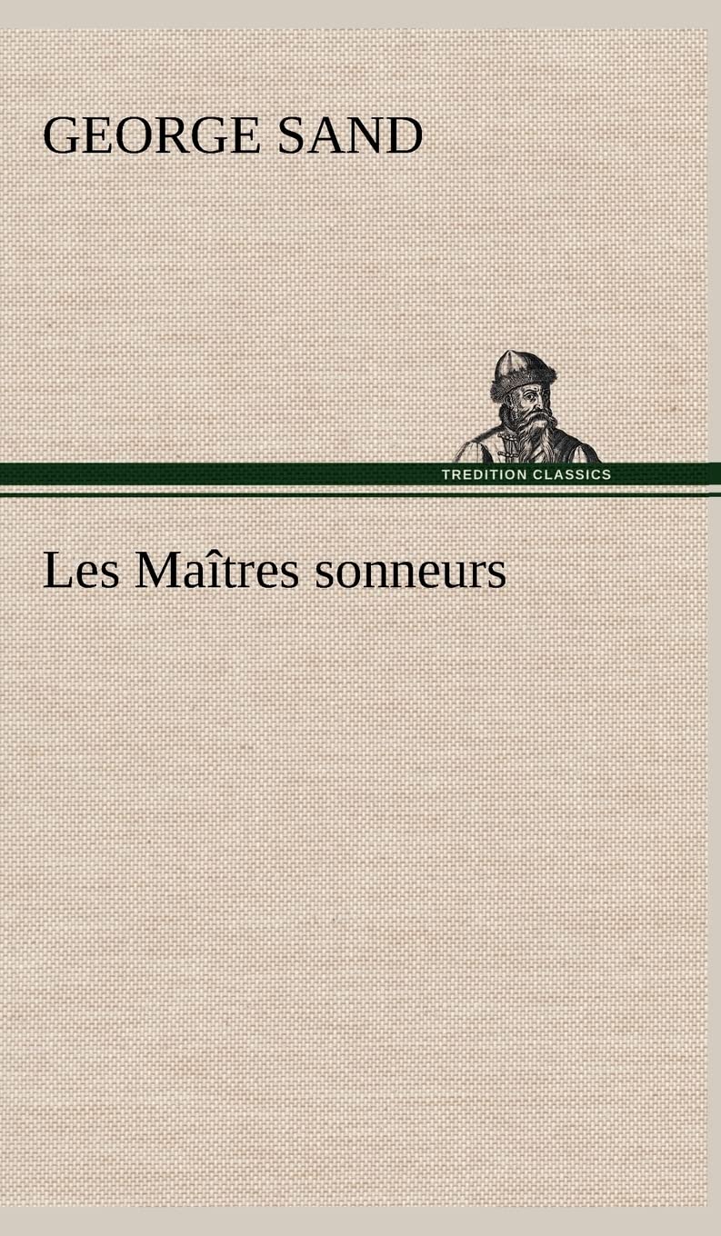 Les Matres sonneurs (French Edition),Used