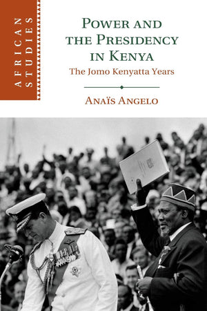 Power and the Presidency in Kenya (African Studies, Series Number 146),Used