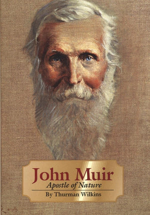 John Muir: Apostle Of Nature (Volume 8) (The Oklahoma Western Biographies),Used