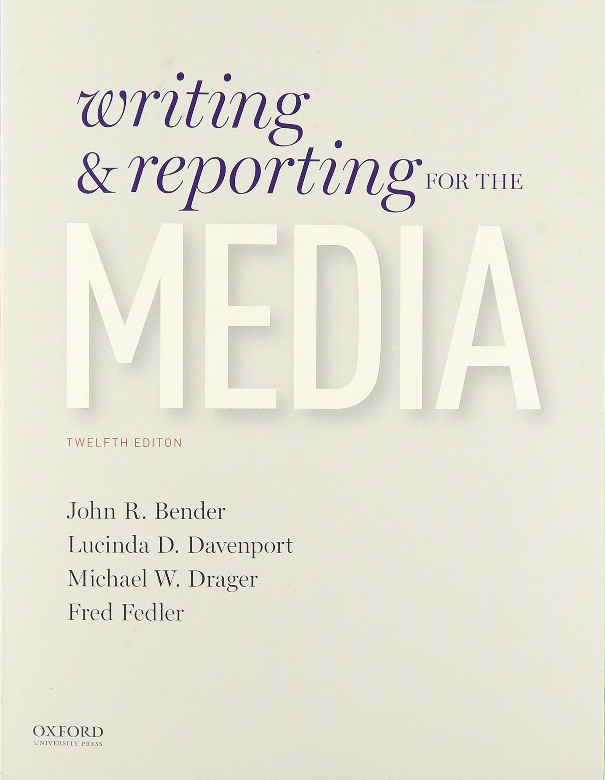 Writing and Reporting for the Media: Text and Workbook Package,Used