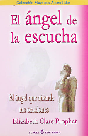 El Angel De La Escucha/the Listening Angle (Spanish Edition),Used