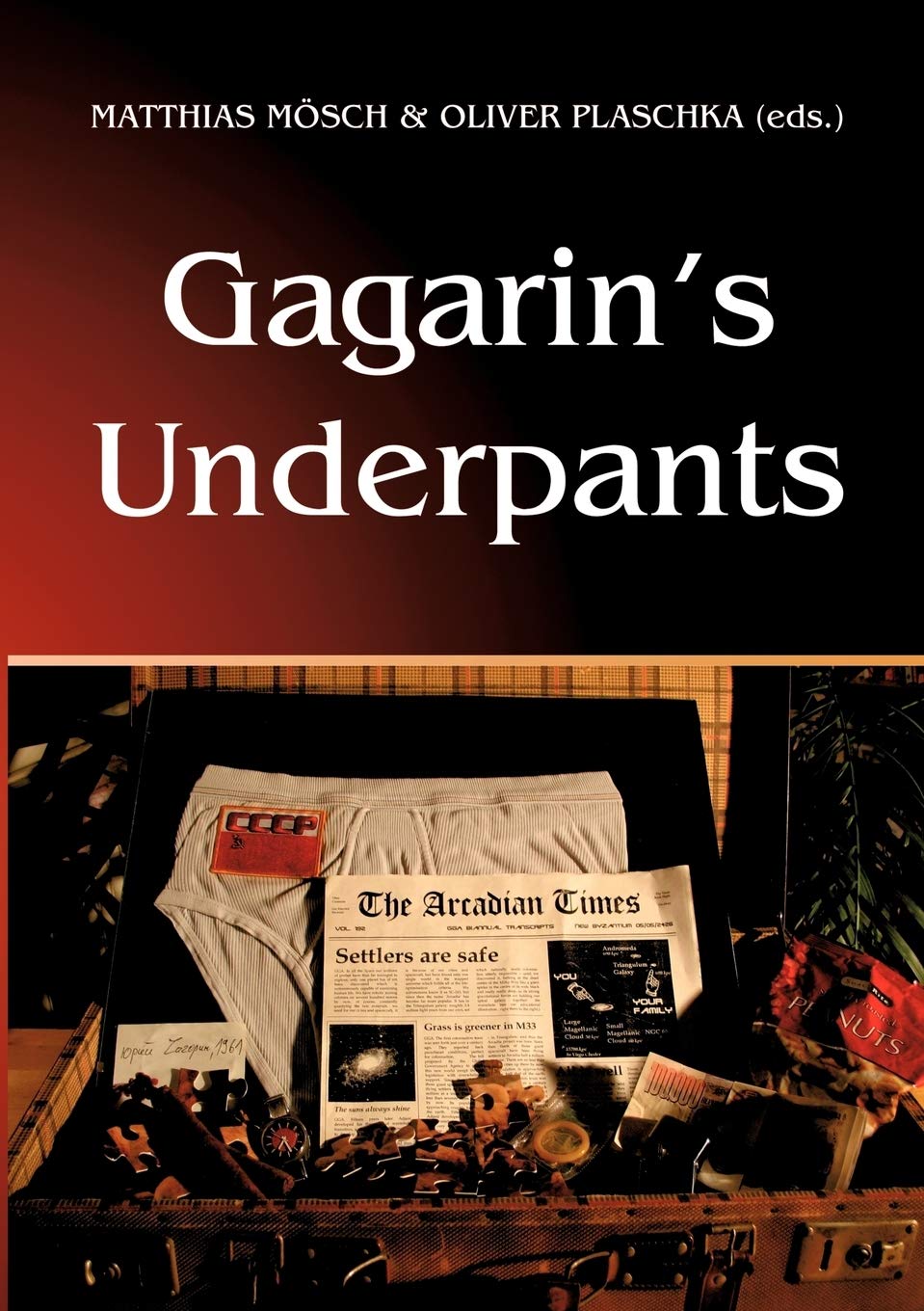 Gagarin's Underpants (German Edition),Used