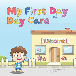 My First Day at Day Care: A fun, colorful children's picture book about starting day care,Used