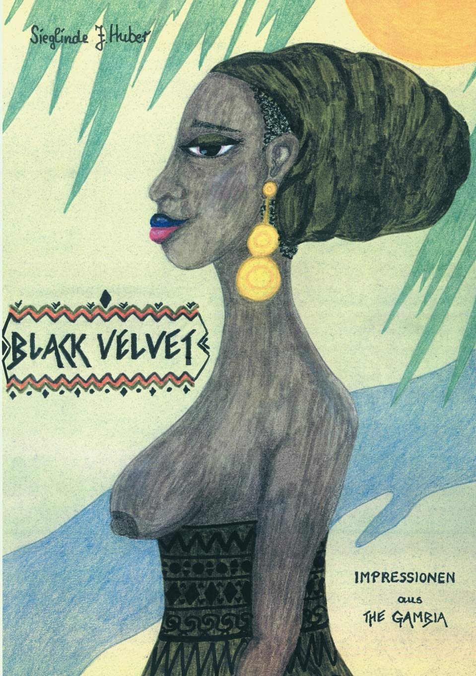 Black Velvet (German Edition),Used