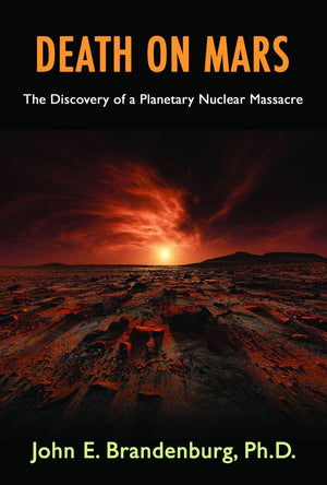 Death On Mars: The Discovery Of A Planetary Nuclear Massacre