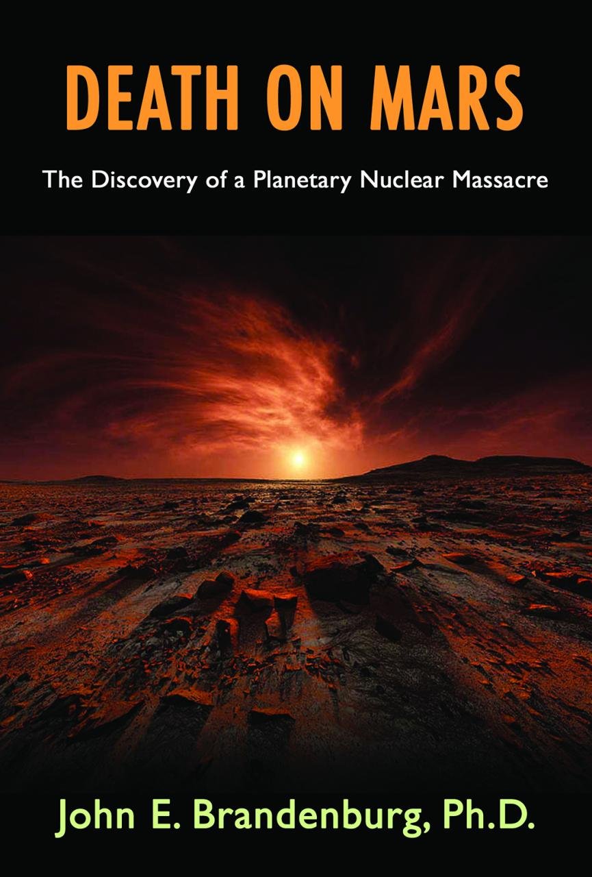 Death On Mars: The Discovery Of A Planetary Nuclear Massacre