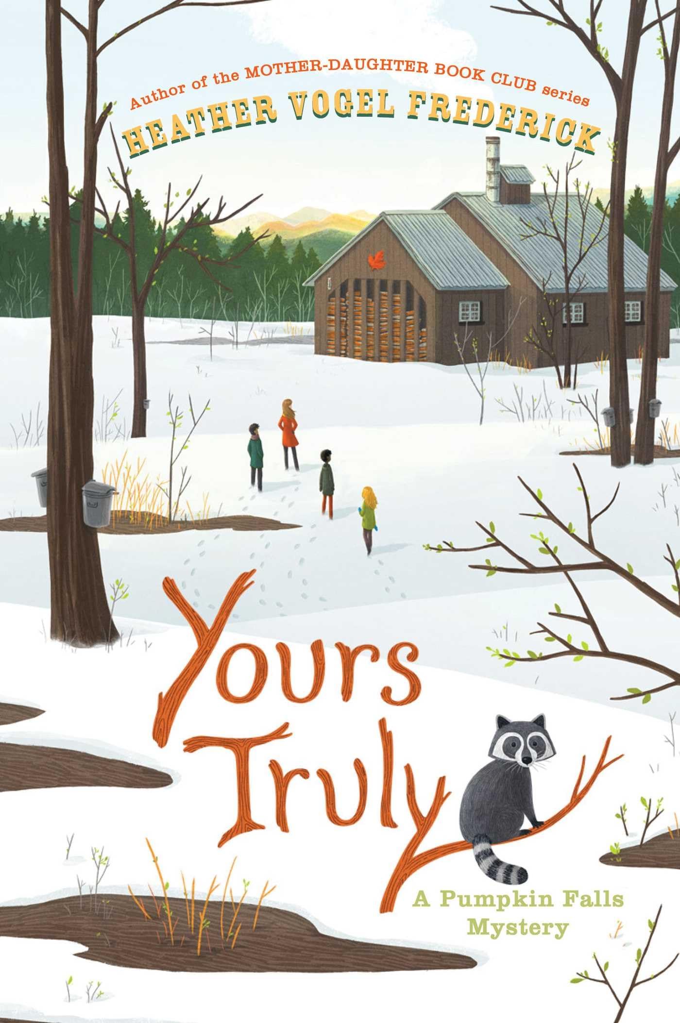 Yours Truly (A Pumpkin Falls Mystery),Used
