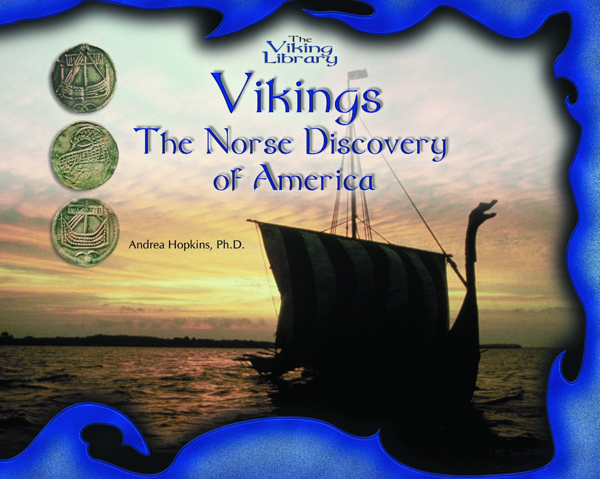 Vikings: The Norse Discovery Of America (The Vikings Library),Used