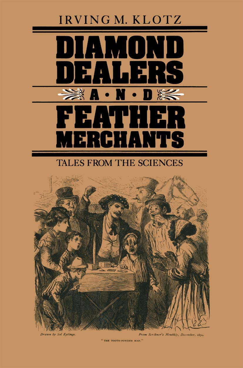 Diamond Dealers And Feather Merchants: Tales From The Sciences,New