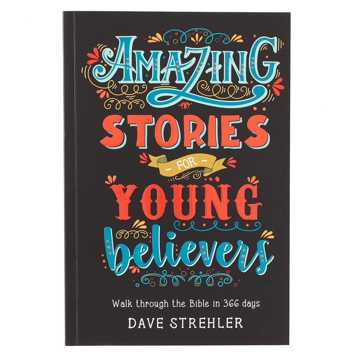 Amazing Stories For Young Believers