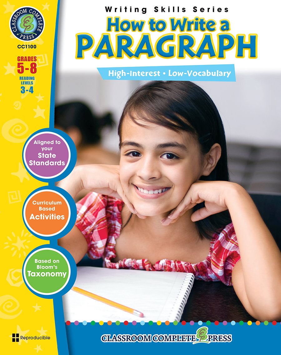 How to Write a Paragraph Gr. 58 (Writing Skills)  Classroom Complete Press,New