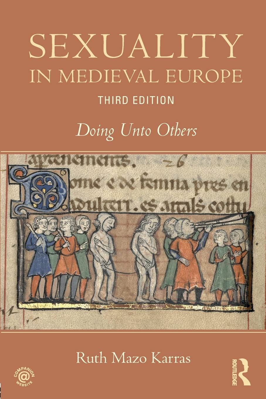 Sexuality in Medieval Europe: Doing Unto Others,Used
