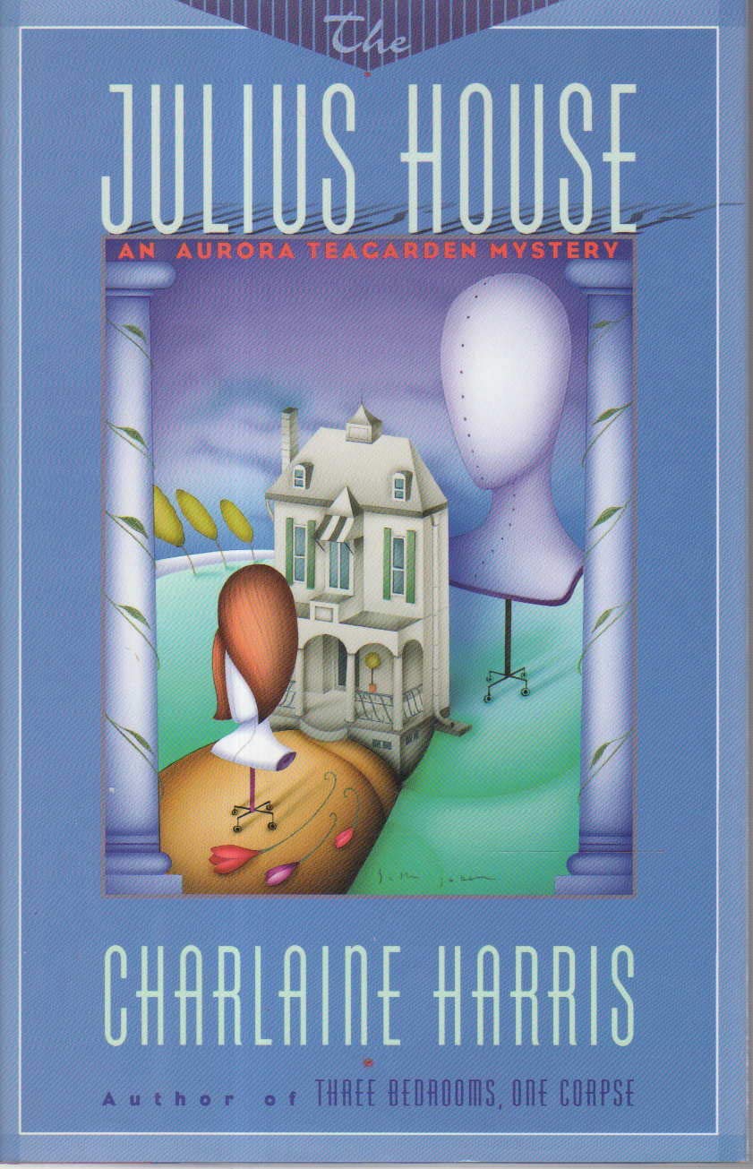 The Julius House (Aurora Teagarden Mysteries, Book 4),Used