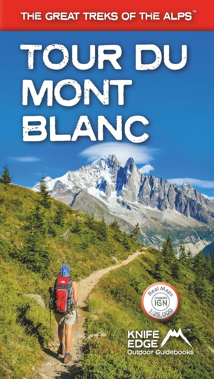 Tour du Mont Blanc: 2022 Updated Version: Real IGN Maps 1:25,000  no need to carry separate maps (The Great Treks of the Alps),Used
