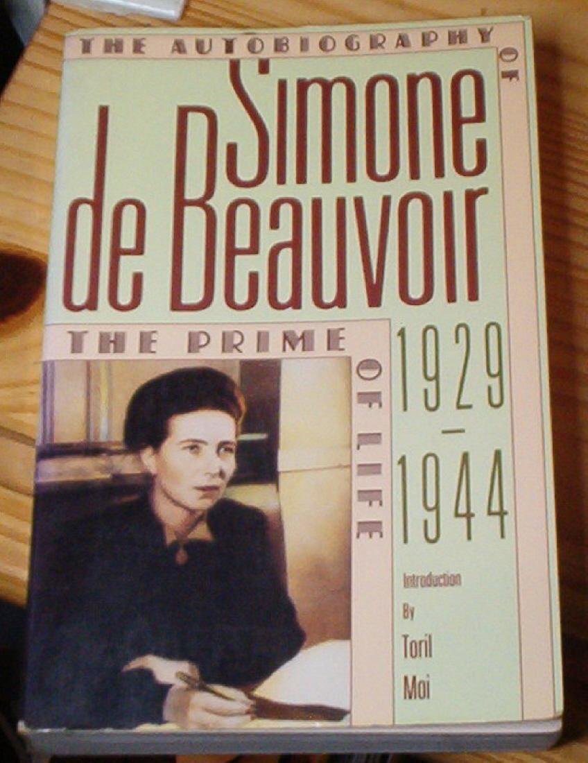 The prime of life: The autobiography of Simone de Beauvoir,New