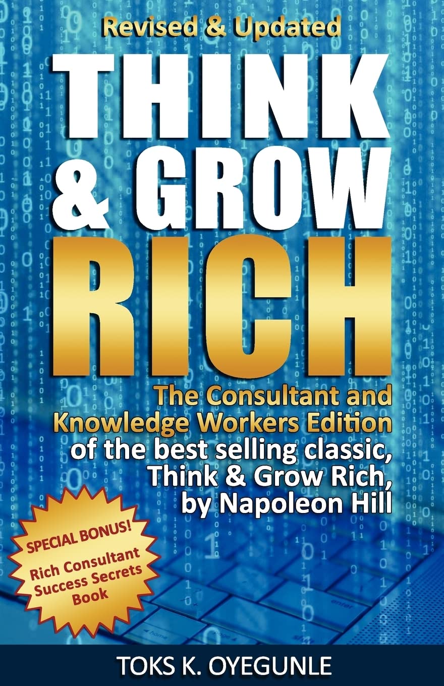 Think & Grow Rich: The Consultant and Knowledge Workers Edition,Used